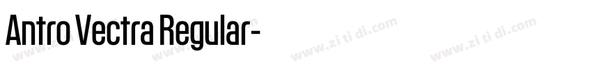 Antro Vectra Regular字体转换 Antro Vectra Regular字体转换